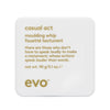 evo Casual Act Moulding Whip 90g